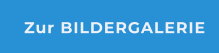 Zur BILDERGALERIE