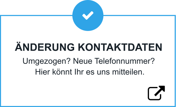 ÄNDERUNG KONTAKTDATEN Umgezogen? Neue Telefonnummer?   Hier könnt Ihr es uns mitteilen.